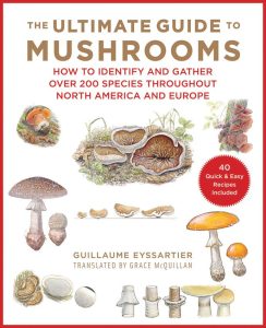 Books Ultimate Guide To Mushrooms - Identification & Recipes