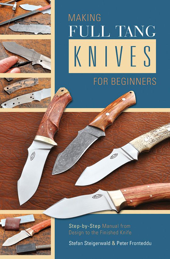 BK446.jpg Making Full Tang Knives by Steigerwald & Fronteddu - Design to Finish