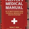 Prepper's Medical Manual - Emergency Care Without Expert Help