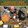 Ultimate Book of Survival Gear - Essential Equipment Selection Guide