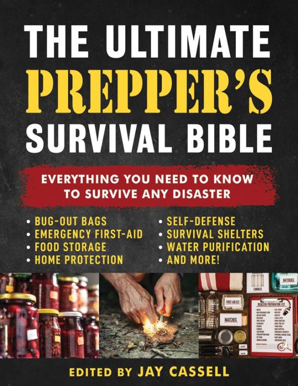 Prepper's Survival Bible Complete Disaster Guide