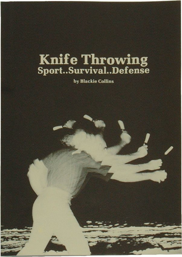 BK49.jpg Knife Throwing by Blackie Collins 31-Page Paperback Book