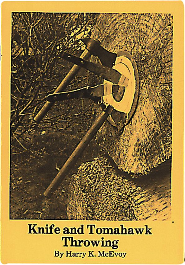 Knife and Tomahawk Throwing by Harry K. McEvoy