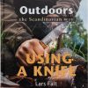 Lars Falt Using A Knife Book Hardcover Guide