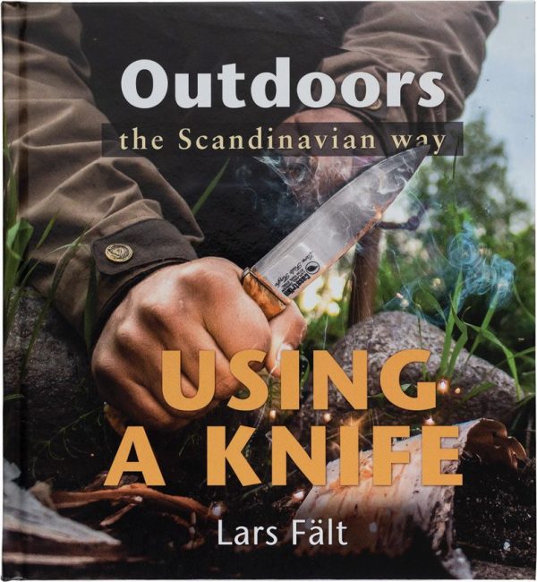 Lars Falt Using A Knife Book Hardcover Guide