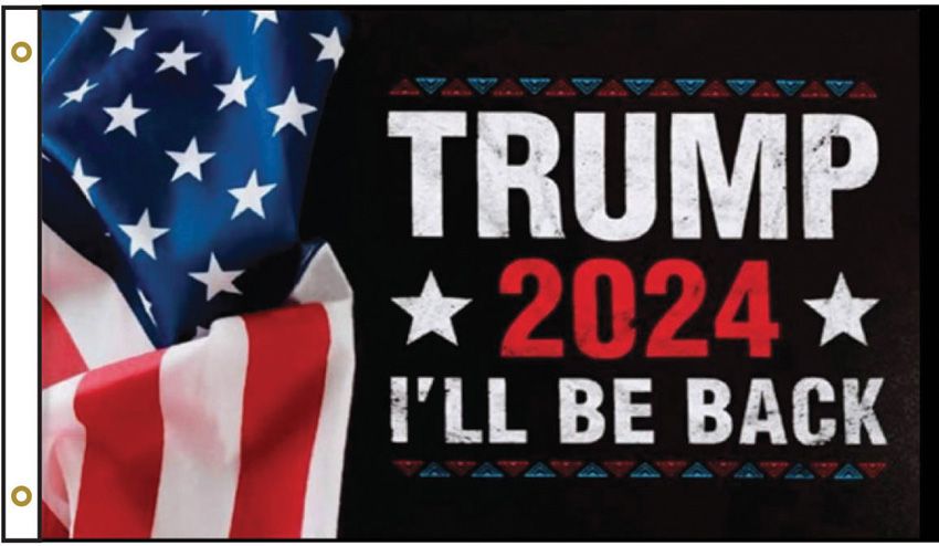 Flags Trump 2024 I'll Be Back Flag 3' x 5' Polyester