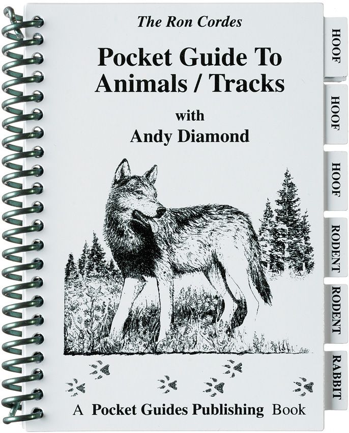 Pocket Guide to Animals and Tracks by Ron Cordes