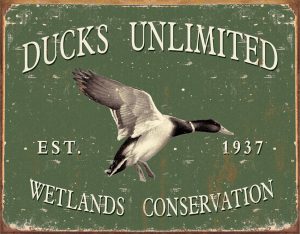 Tin Signs Ducks Unlimited Since 1937 Embossed