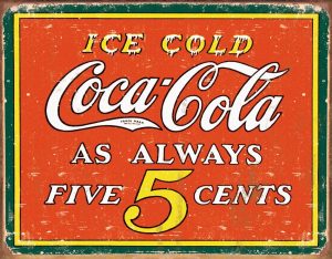 Tin Signs Coke Always Five Cents Vintage Metal Sign 16 x 12.5