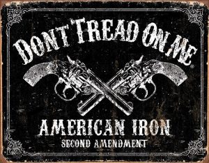 Tin Signs Dont Tread on Me American Iron