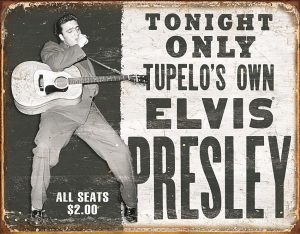 TSN1752.jpg Tin Signs Tupelo's Own Elvis Vintage Embossed Sign
