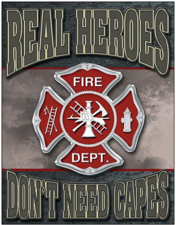 Tin Signs Real Heroes Firemen Vintage Embossed Sign