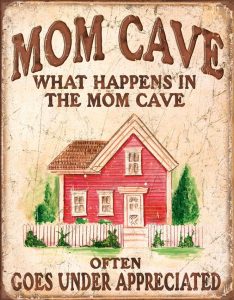 TSN1806.jpg Tin Signs Mom Cave Under Appreciated Embossed Vintage