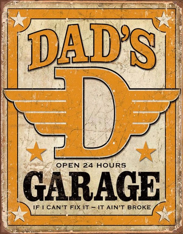 Tin Signs Dad's Garage Open 24 Hours Sign