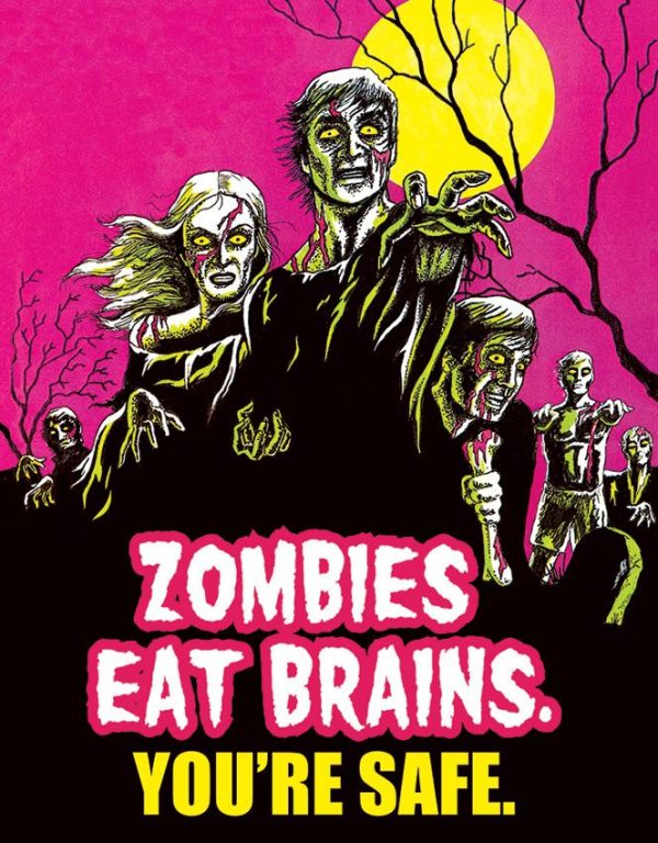 Tin Signs Zombies Eat Brains You're Safe Sign