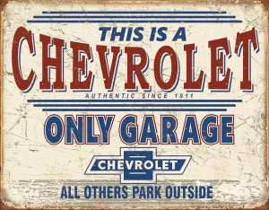 TSN2200.jpg Tin Signs Chevy Only Garage Metal Sign 12.5x16in