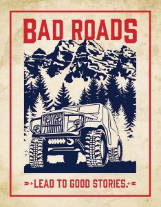 TSN2244.jpg Tin Signs Bad Roads Good Stories Embossed Metal Sign