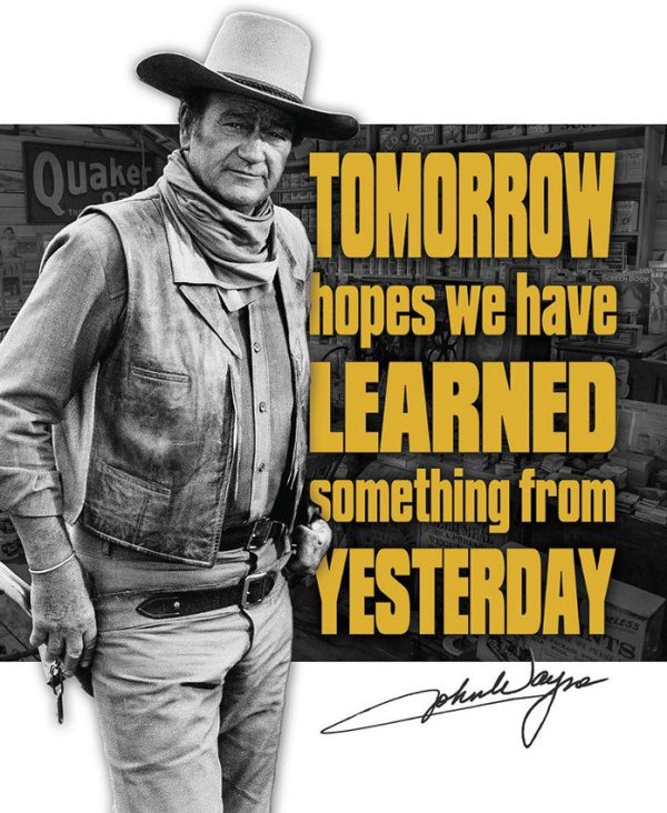 TSN2397.jpg Tin Signs John Wayne Tomorrow Vintage Metal Sign